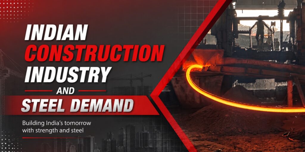 Indian Construction Industry and Steel Demand
